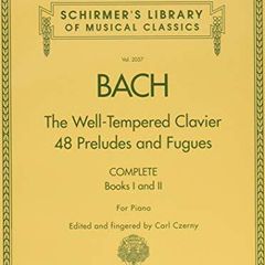 JS Bach The Well Tempered Clavier 48 Preludes and Fugues Schirmers Library of Musical Classics