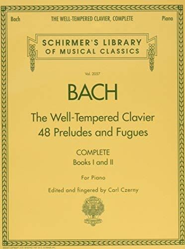 JS Bach The Well Tempered Clavier 48 Preludes and Fugues Schirmers Library of Musical Classics