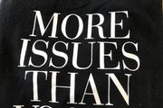 More Issues Than Vogue Sweatshirt