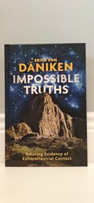Impossible Truths: Amazing Evidence of Extraterrestrial Contact