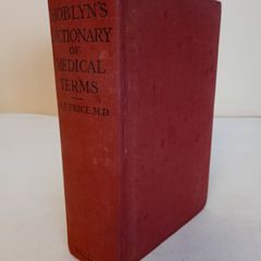 Hoblyn's Dictionary of Terms Used in Medicine and Collateral Sciences by John A. P. Price (HQ687)