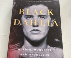 Books. "Black Dahlia"  by William J. Mann. Hard Back book.