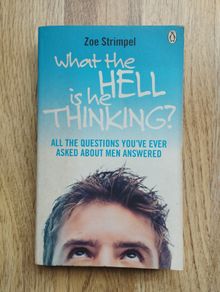 What The Hell Is He Thinking? by Zoe Strimpel