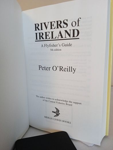 Rivers of Ireland: A Flyfisher's Guide by Peter O'Reilly (HQ639)