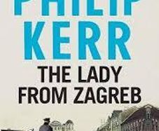 The Lady from Zagreb by Philip Kerr