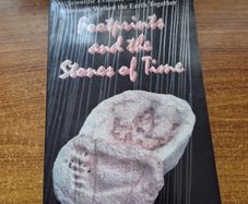 Footprints and the Stones of Time. Dr Carl Baugh Dr Clifford Wilson. Archaeology. Dinosaurs.