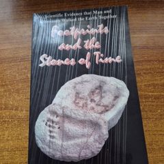 Footprints and the Stones of Time. Dr Carl Baugh Dr Clifford Wilson. Archaeology. Dinosaurs.
