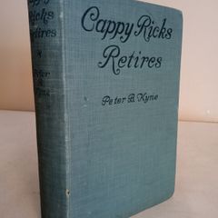 Cappy Ricks Retires: But that Doesn't Keep Him from Coming Back Stronger Than Ever by Peter B. Kyne (HQ35)