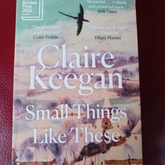 Claire Keegan/ Small Things Like These / 2022