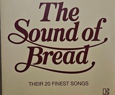 Bread - The Sound Of Bread.