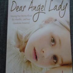 Dear Angel Lady, Paperback book,Non fiction, Angels,Afterlife