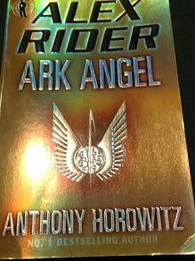 Alex Rider Ark Angel by Anthony Horowitz