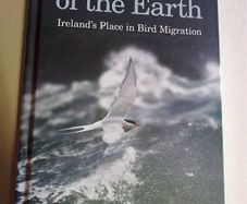 To the ends of the earth Ireland's place in bird migration Ireland Irish Signed
