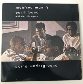 Manfred Mann's Earth Band - Going Underground (1986) 7"