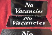 No Vacancies Signs X 4