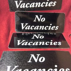 No Vacancies Signs X 4