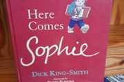 Here Comes Sophie by Dick King-Smith