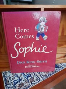 Here Comes Sophie by Dick King-Smith