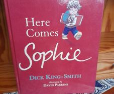 Here Comes Sophie by Dick King-Smith