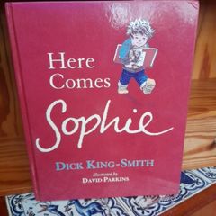 Here Comes Sophie by Dick King-Smith