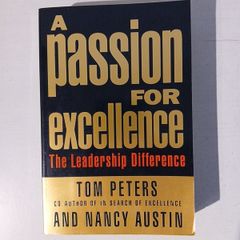 A Passion for Excellence  - The Leadership Difference by Tom Peters & Nancy Austin