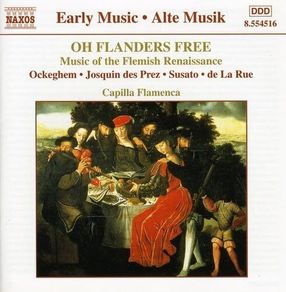 Oh Flanders Free.Music of the Flemish Renaissance. CD. Free Postage!