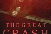 The Great Crash: How the Stock Market Crash of 1929 Plunged the World into Depression by Selwyn Parker