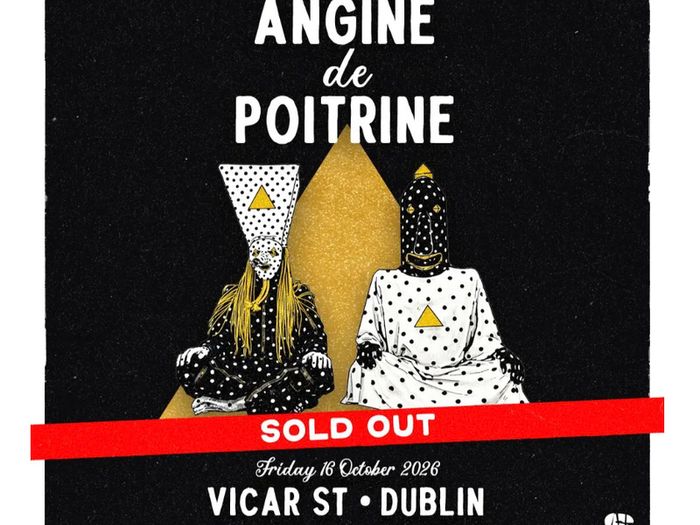 [Wanted] Angine de Poitrine tickets (Oct 16th Vicar St)