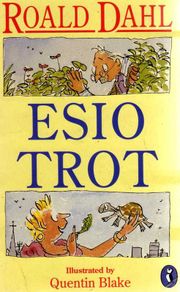 Roald Dahl - Esio Trot