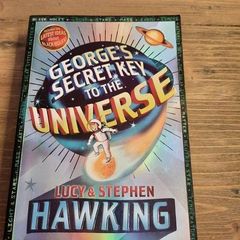 George's Secret Key to the Universe, By Lucy and Stephen Hawking