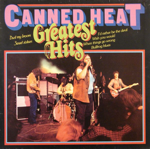 Canned Heat  Greatest Hits