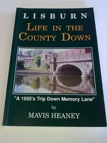 Lisburn Life in the County Down A 1950's trip down memory lane N. Ireland Signed