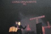 Gary Numan  Living Ornaments '80