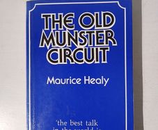 The Old Munster Circuit by Maurice Healy