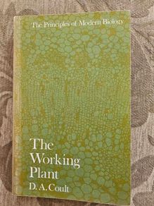 The Working Plant. By D.a. Coult. 1977 Paperback In Good Condition. See Photos For Same.