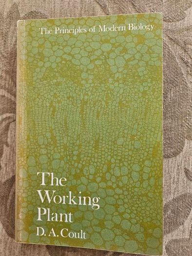 The Working Plant. By D.a. Coult. 1977 Paperback In Good Condition. See Photos For Same.