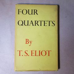 T S Eliot - Four Quartets