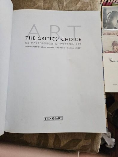 Art. The Critic's Choice. 150 Masterpieces Of Western Art Selected And Defined By The Experts. Large Volume Hardback In Good Condition. (spine Some Damage) See Photos For Same.
