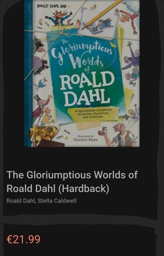 The Gloriumptios worlds of Roald Dahl
