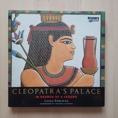 Cleopatra's Palace - In Search of a Legend (Egyptology Hardback 1999)