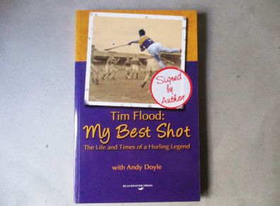 Tim Flood : My Best Shot - Signed