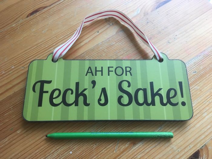 NEW Avokado & Co. Feck's Sake Sign