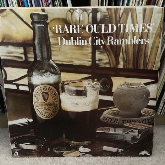 Dublin City Ramblers - Rare Ould Times Vinyl Trad Irish Pressing