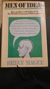 Men Of Ideas. By Bryan Magee. Hardback With Dustjacket. Face To Face With 15 Of The World's Foremost Philosophers.