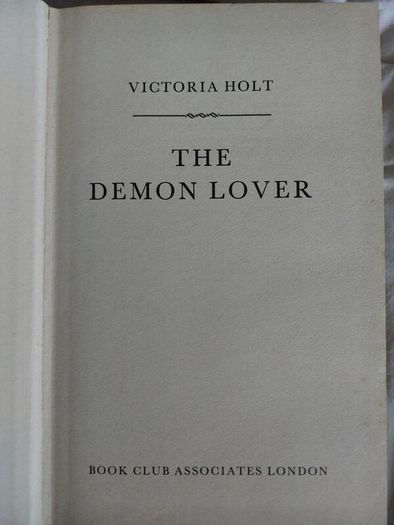 The Demon Lover, Victoria Holt