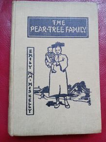 The Pear- Tree Family / Emily McN.Miskelly / 1929