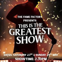 The fame factory - this is the greatest show 8 tickets