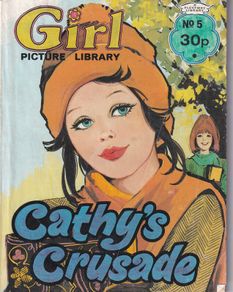Girl Picture Library #5 Cathys Crusade 1984 Fleetway Comic