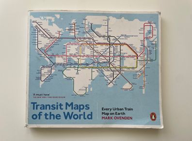 Transit Maps of the World: Every Urban Train Map on Earth by Ovenden, Mark Book