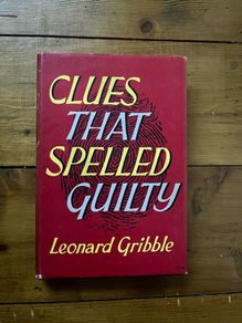Clues that spelled guilty